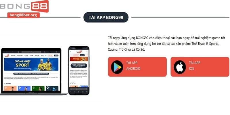 Lấy link tải app Bong99 tại trang chủ