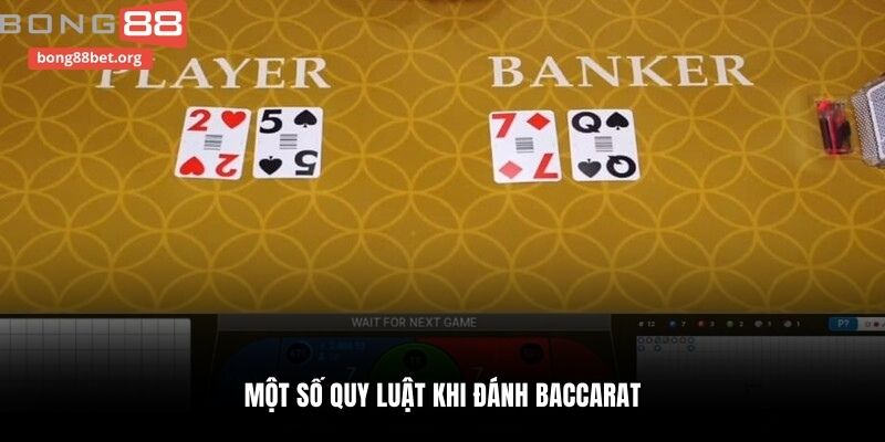 Một số quy luật khi đánh baccarat