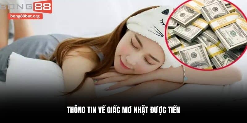 Thông tin về giấc mơ nhặt được tiền