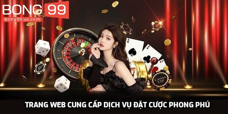 Trang web cung cấp dịch vụ đặt cược phong phú